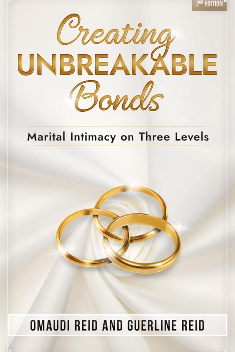 Christian book on Marriage called "Creating Unbreakable Bonds"